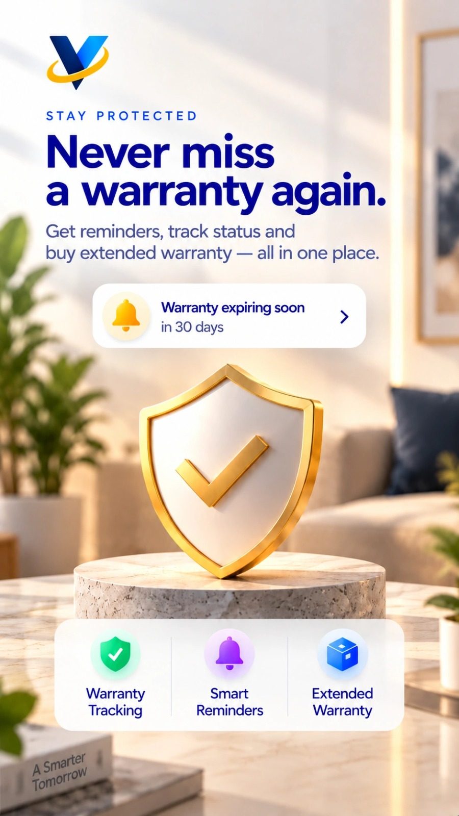 Never miss a warranty again — reminders, status tracking and extended warranty in one place